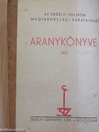 Az Erdélyi Helikon magyarországi barátainak Aranykönyve 1937