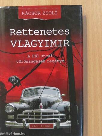 Rettenetes Vlagyimir (dedikált példány)