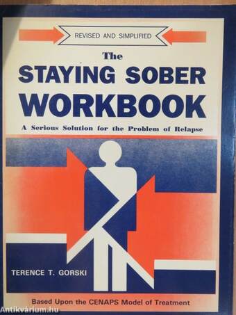 The Staying Sober Workbook