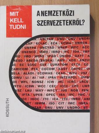 Mit kell tudni a nemzetközi szervezetekről?