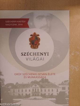 Széchenyi világai