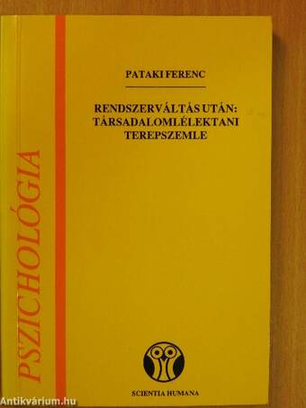 Rendszerváltás után: társadalomlélektani terepszemle