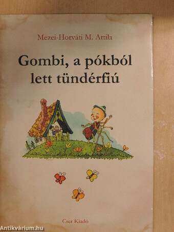 Gombi, a pókból lett tündérfiú