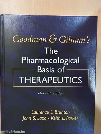 The Pharmacological Basis of Therapeutics