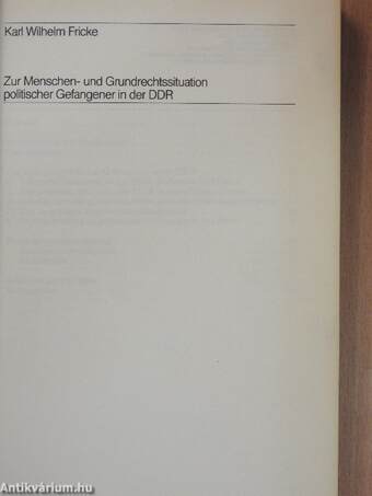 Zur Menschen- und Grundrechtssituation politischer Gefangener in der DDR