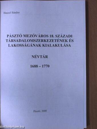 Pásztó mezőváros 18. századi társadalomszerkezetének és lakosságának kialakulása