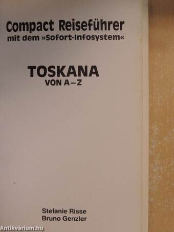 Toskana von A-Z