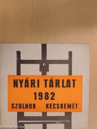 Magyar Képző- és Iparművészek Szövetsége Közép-magyarországi Területi Szervezete Nyári Tárlata, 1982