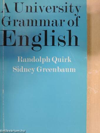 A University Grammar of English