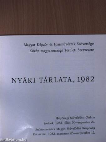 Magyar Képző- és Iparművészek Szövetsége Közép-magyarországi Területi Szervezete Nyári Tárlata, 1982