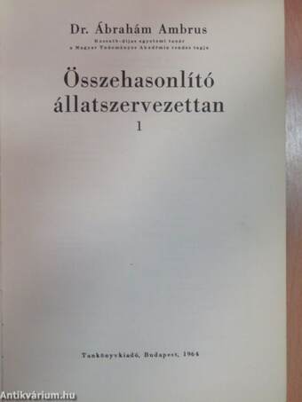 Összehasonlító állatszervezettan 1-2.