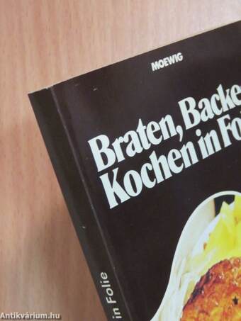 Braten, Backen, Kochen in Folie