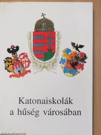 Katonaiskolák a hűség városában