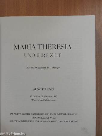 Maria Theresia und ihre Zeit