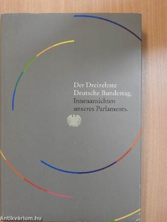 Der Dreizehnte Deutsche Bundestag