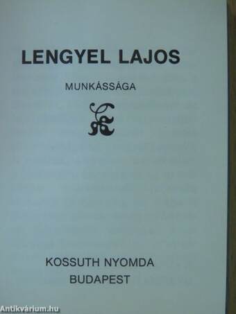 Lengyel Lajos munkássága (minikönyv)