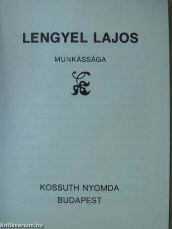 Lengyel Lajos munkássága (minikönyv)