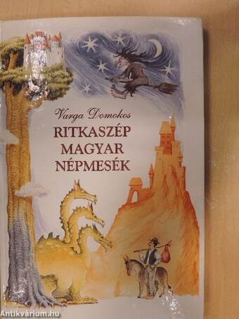 Ritkaszép magyar népmesék