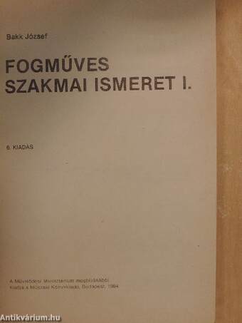 Fogműves szakmai ismeret I.