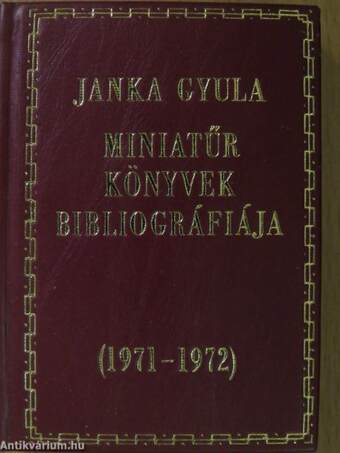 Miniatűr könyvek bibliográfiája 1971-1972 (minikönyv) (számozott)