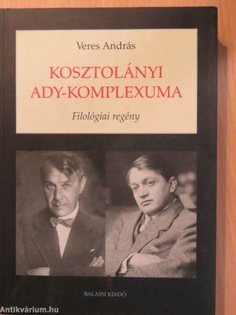 Kosztolányi Ady-komplexuma