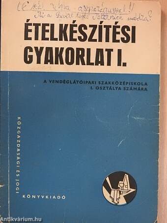 Ételkészítési gyakorlat I.