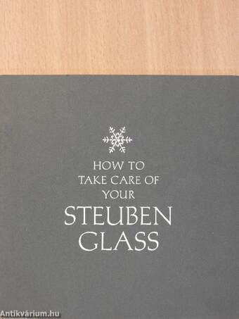 How to take care of your Steuben Glass