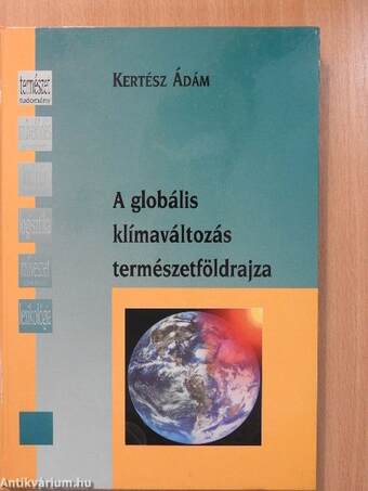 A globális klímaváltozás természetföldrajza