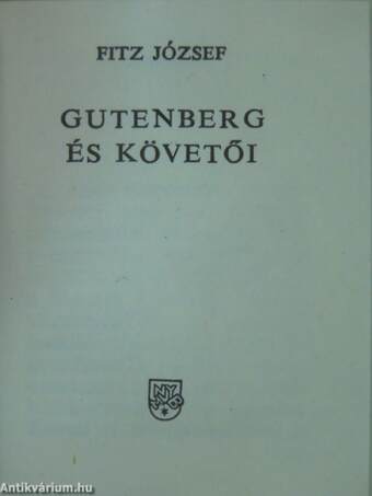 Gutenberg és követői (minikönyv) (számozott)