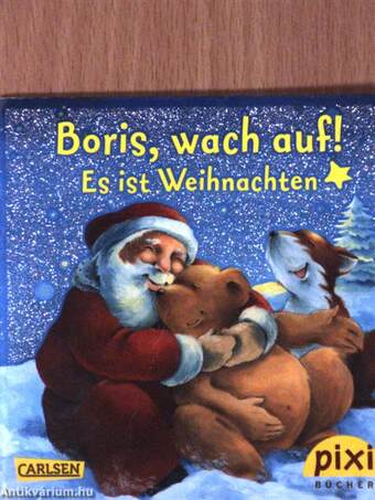 Boris, wach auf! Es ist Weihnachten