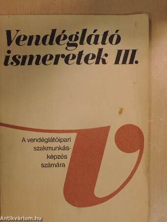 Vendéglátó ismeretek III.