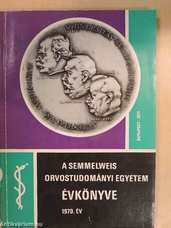 A Semmelweis Orvostudományi Egyetem Évkönyve 1970.