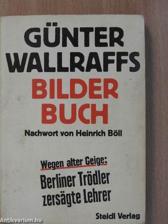 Günter Wallraffs Bilderbuch