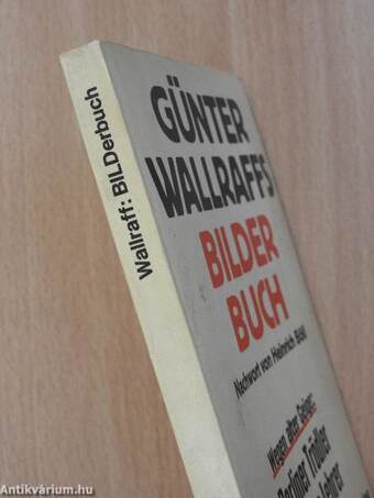 Günter Wallraffs Bilderbuch