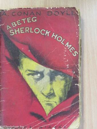 A beteg Sherlock Holmes (rossz állapotú)