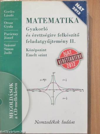 Matematika - Gyakorló és érettségire felkészítő feladatgyűjtemény II. - CD-vel