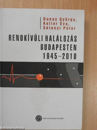 Rendkívüli halálozás Budapesten 1945-2010