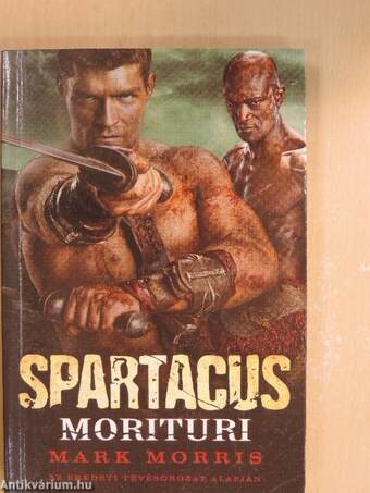 Spartacus - Morituri