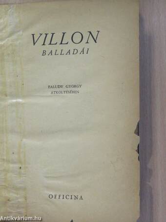 Villon balladái Faludy György átköltésében (rossz állapotú)