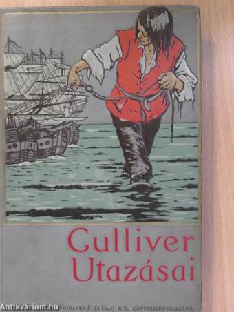 Gulliver utazásai ismeretlen országokba (rossz állapotú)