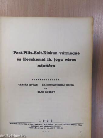 Pest-Pilis-Solt-Kiskun vármegye és Kecskemét th. jogu város adattára/Pest-Pilis-Solt-Kiskun vármegye megyei városainak és községeinek története/Pestvármegye adattára/Egyházak, intézmények és személyek adattára (rossz állapotú)