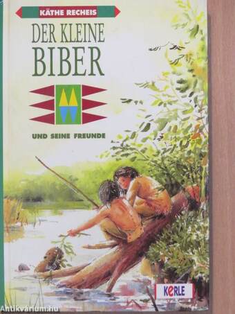 Der kleine Biber und seine Freunde