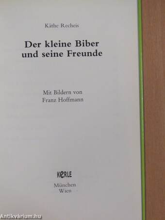 Der kleine Biber und seine Freunde