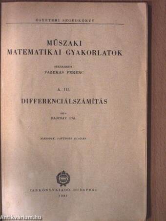 Műszaki matematikai gyakorlatok A. III.