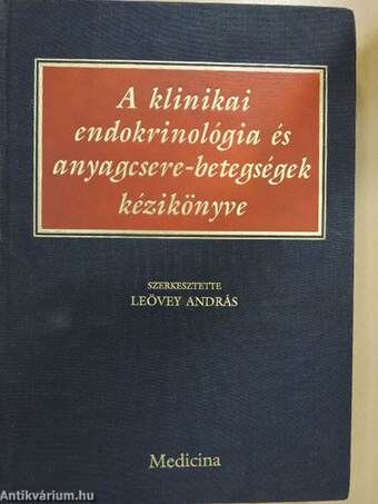 A klinikai endokrinológia és anyagcsere-betegségek kézikönyve 