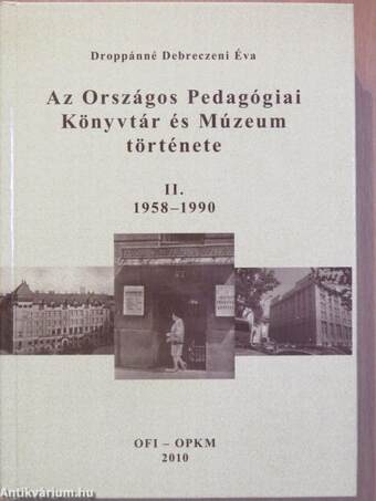 Az Országos Pedagógiai Könyvtár és Múzeum története II.