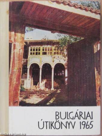 Bulgáriai útikönyv 1965