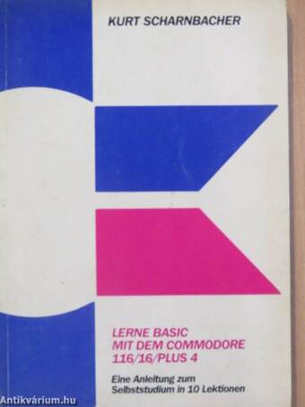 Lerne Basic mit dem Commodore 116/16/Plus 4