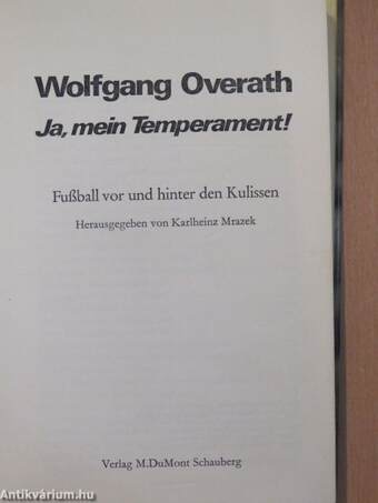 Ja, mein Temperament!