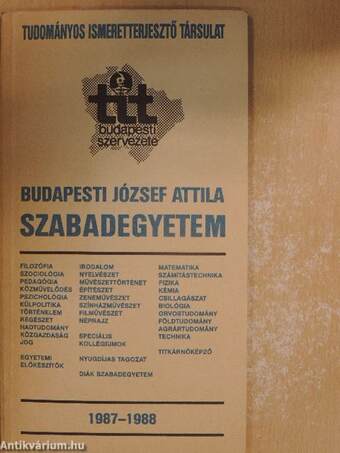 A Tudományos Ismeretterjesztő Társulat Budapesti József Attila Szabadegyeteme 1987-1988